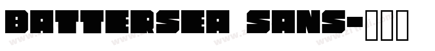 Battersea SANS字体转换 Battersea SANS字体转换